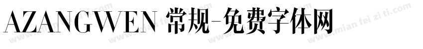 AZANGWEN 常规字体转换